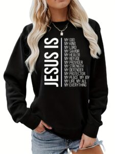 Jesus Is My Everything Sweatshirt