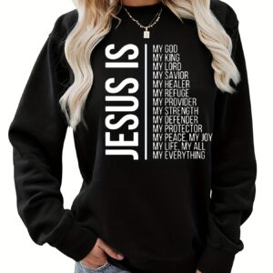 Jesus Is My Everything Sweatshirt